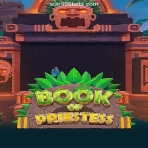 Exploring the Enchanting World of BookOfPriestess: A Guide to Gameplay and Strategy